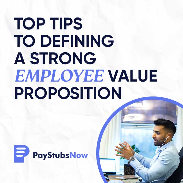 Top Tips To Defining A Strong Employee Value Proposition